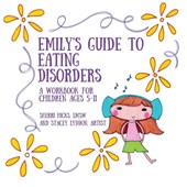 Emily's Guide to Eating Disorders