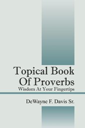 Topical Book of Proverbs