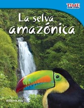 La selva amaz nica (Amazon Rainforest) (Spanish Version)