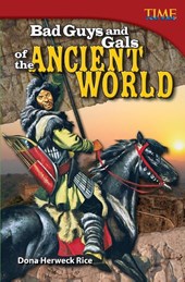 Bad Guys and Gals of the Ancient World