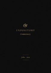 ESV Expository Commentary