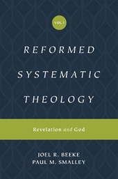 Reformed Systematic Theology, Volume 1