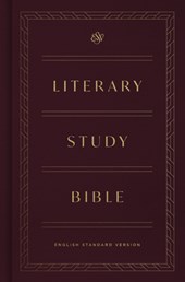 ESV Literary Study Bible