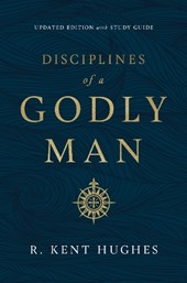 Disciplines of a Godly Man