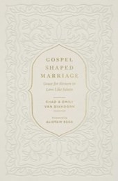 Gospel-Shaped Marriage