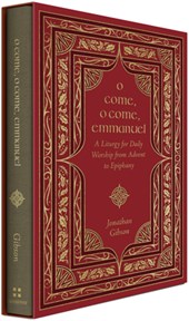 O Come, O Come, Emmanuel