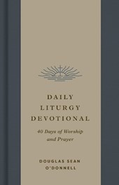 Daily Liturgy Devotional