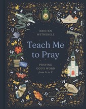 Teach Me to Pray