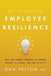 Rethinking Employee Resilience