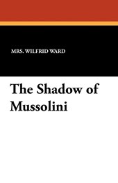 The Shadow of Mussolini
