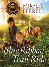 Blue Ribbon Trail Ride: Volume 4
