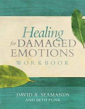 Healing for Damaged Emotions W
