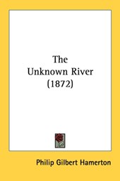 The Unknown River (1872)