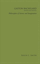 Gaston Bachelard, Revised and Updated