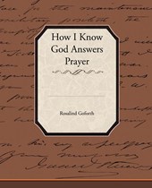 How I Know God Answers Prayer
