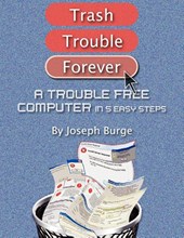 A Trouble Free Computer In 5 Easy Steps