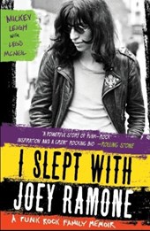 I Slept With Joey Ramone