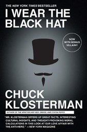I Wear the Black Hat
