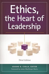 Ethics, the Heart of Leadership