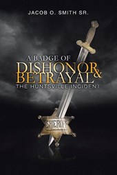 A Badge of Dishonor and Betrayal