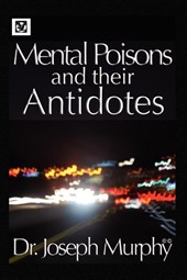 Mental Poisons and Their Antidotes
