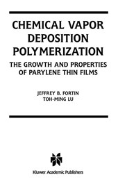 Chemical Vapor Deposition Polymerization