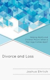 Ehrlich, J: Divorce and Loss