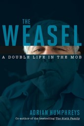 The Weasel: A Double Life in the Mob