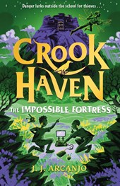 Crookhaven: The Impossible Fortress