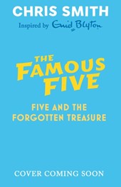 The New Famous Five: Five and the Forgotten Treasure