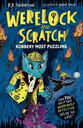 Werelock and Scratch: Robbery Most Puzzling