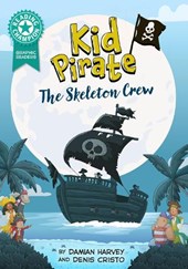 Reading Champion: Graphics: Kid Pirate: The Skeleton Crew