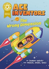 Reading Champion: Ace Inventors: The Wrong Dimension