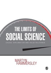 The Limits of Social Science: Causal Explanation and Value Relevance