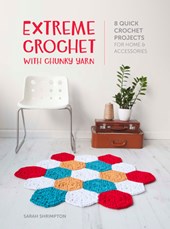 Extreme Crochet with Chunky Yarn