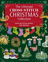 The Ultimate Cross Stitch Christmas Collection
