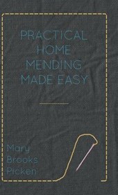 Practical Home Mending Made Easy