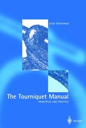 The Tourniquet Manual — Principles and Practice