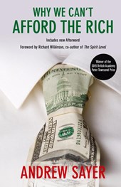 Why We Can't Afford the Rich