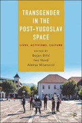 Transgender in the Post-Yugoslav Space