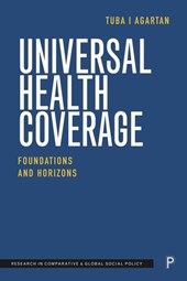 Universal Health Coverage: Foundations and Horizons