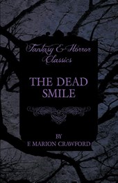The Dead Smile (Fantasy and Horror Classics)