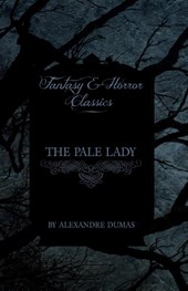 The Pale Lady (Fantasy and Horror Classics)