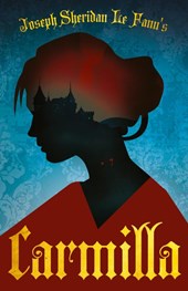 Carmilla (Fantasy and Horror Classics)