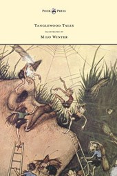Tanglewood Tales - Illustrated by Milo Winter