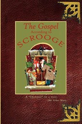 The Gospel According to Scrooge
