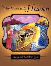 When I Make It To Heaven