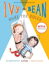IVY + BEAN MAKE THE RULES
