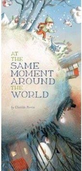 At the Same Moment, Around the World