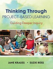 Thinking Through Project-Based Learning